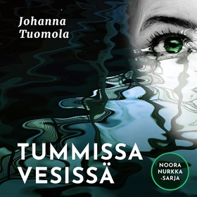 Tummissa vesissä (ljudbok) av Johanna Tuomola