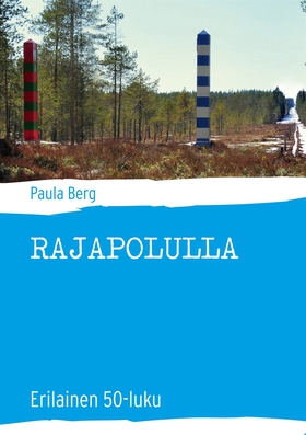 Rajapolulla: Erilainen 50-luku (e-bok) av Paula