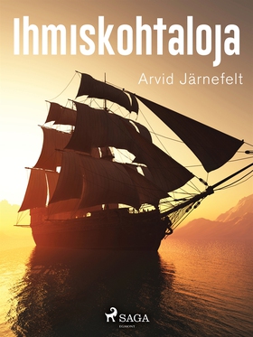 Ihmiskohtaloja (e-bok) av Arvid Järnefelt
