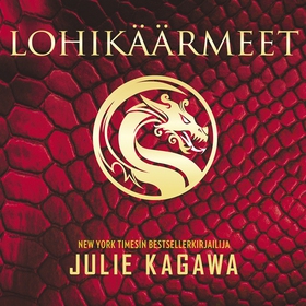 Lohikäärmeet (ljudbok) av Julie Kagawa