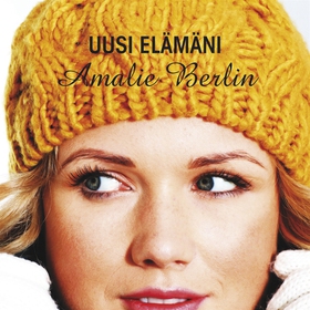 Uusi elämäni (ljudbok) av Amalie Berlin
