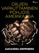 Orjien vapauttaminen Pohjois-Amerikassa