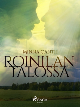 Roinilan talossa (e-bok) av Minna Canth
