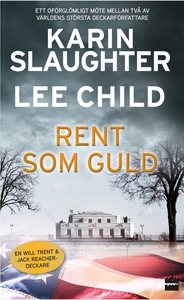 Rent som guld (e-bok) av Karin Slaughter
