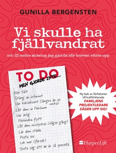 Vi skulle ha fjällvandrat och 25 andra misstag