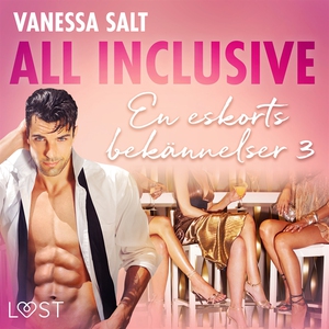 All inclusive - En eskorts bekännelser 3 (ljudb