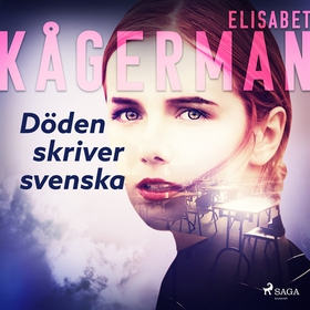 Döden skriver svenska (ljudbok) av Elisabet Kåg