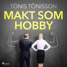 Makt som hobby (ljudbok) av Tönis Tönisson