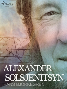 Alexander Solsjenitsyn (e-bok) av Hans Björkegr
