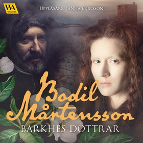 Barkhes döttrar (ljudbok) av Bodil Mårtensson