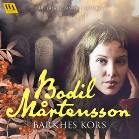 Barkhes kors (ljudbok) av Bodil Mårtensson