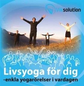 Livsyoga för dig (ljudbok) av Susanne Vik