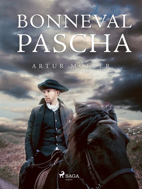 Bonneval Pascha (e-bok) av Artur Möller