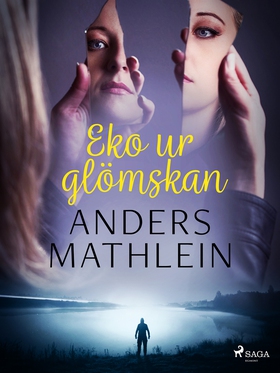 Eko ur glömskan (e-bok) av Anders Mathlein
