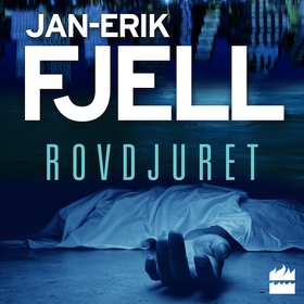 Rovdjuret (ljudbok) av Jan-Erik Fjell