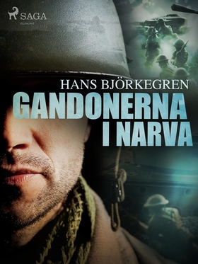 Gandonerna i Narva (e-bok) av Hans Björkegren