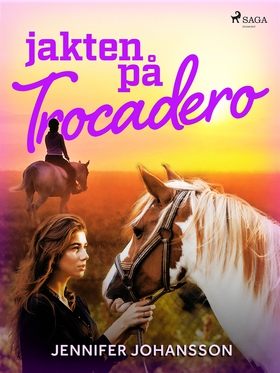 Jakten på Trocadero (e-bok) av Jennifer Johanss
