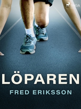 Löparen (e-bok) av Fred Eriksson