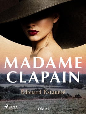 Madame Clapain: roman (e-bok) av Édouard Estaun