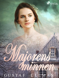 Majorens minnen (e-bok) av Gustaf Ullman