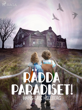 Rädda Paradiset! (e-bok) av Hans-Eric Hellberg