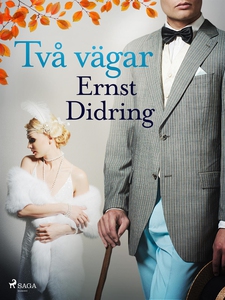 Två vägar (e-bok) av Ernst Didring
