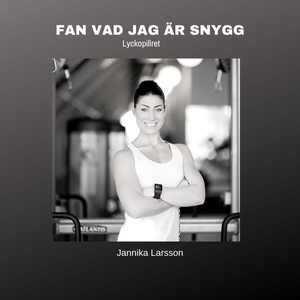 FAN VAD JAG ÄR SNYGG- Lyckopillret (ljudbok) av
