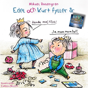 Edel och Kurt fyller år (ljudbok) av Mikael Ros