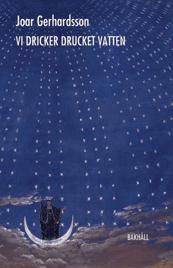 Vi dricker drucket vatten