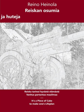 Reiskan osumia ja huteja: Reiska tarinoi hyväst