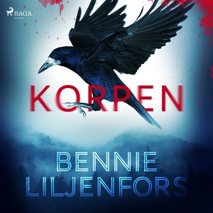 Korpen (ljudbok) av Bennie Liljenfors