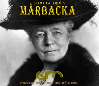 Mårbacka (ljudbok) av Selma Lagerlöf