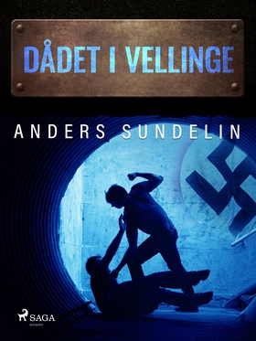 Dådet i Vellinge (e-bok) av Anders Sundelin