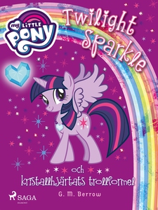 Twilight Sparkle och kristallhjärtats trollform