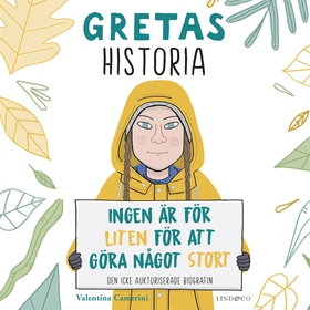 Gretas historia: Ingen är för liten för att gör
