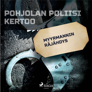Myyrmannin räjähdys (ljudbok) av Eri Tekijöitä