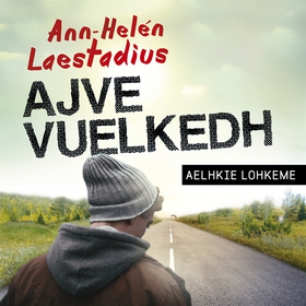 Ajve vuelkedh (lättläst) (ljudbok) av Ann-Helén