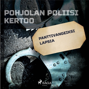 Panttivangeiksi lapsia (ljudbok) av Eri Tekijöi