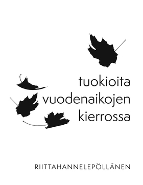 Tuokioita vuodenaikojen kierrossa (e-bok) av Ri