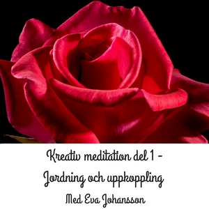 Kreativ meditation - del 1 (ljudbok) av Eva Joh