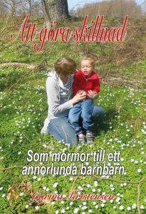 Att göra skillnad - som mormor till ett annorlu