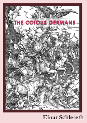 The Odious Germans: 120 years of German history