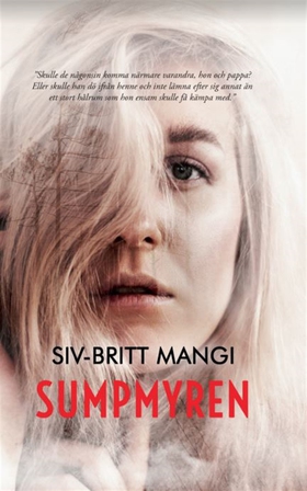 Sumpmyren (e-bok) av Siv-Britt Mangi
