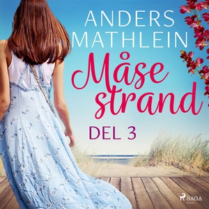 Måsestrand del 3 (ljudbok) av Anders Mathlein