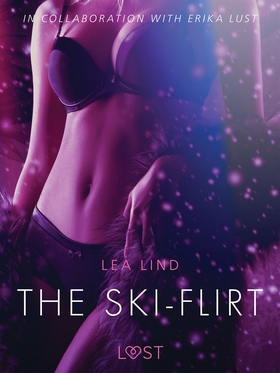 The Ski-Flirt - Erotic Short Story (e-bok) av L