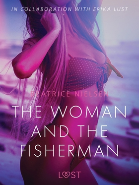 The Woman and the Fisherman - Erotic Short Stor