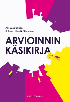 Arvioinnin käsikirja (e-bok) av Aki Luostarinen