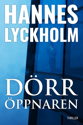Dörröppnaren (e-bok) av Hannes Lyckholm