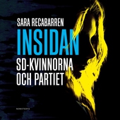 Insidan : SD-kvinnorna och partiet