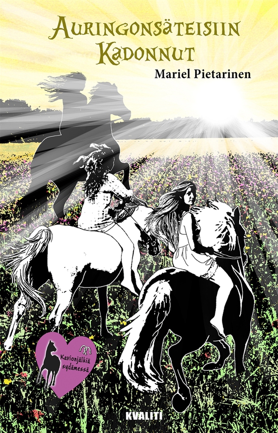 Auringonsäteisiin kadonnut